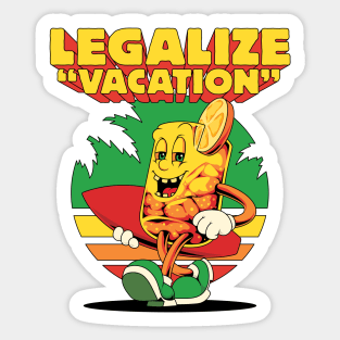 Legalize vacation Sticker